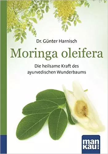 Moringa oleifera - Baum des Lebens