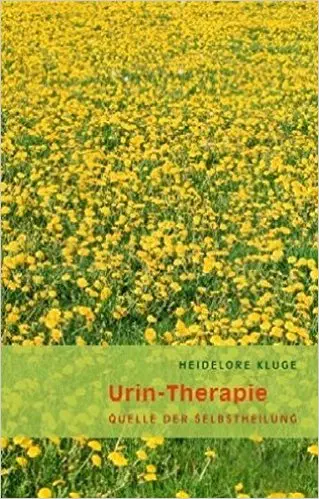 Ein bewährtes Heilmittel zum Nulltarif, Buch, Urin-Therapie
