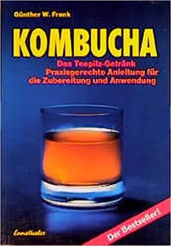 Buch, Kombucha, Ein stoffwechselanregendes Getränk 